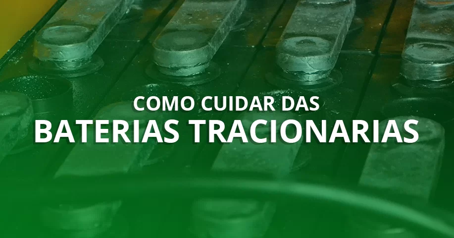 Como cuidar das baterias tracionarias e elevar seu tempo de vida útil adotando essas 5 dicas