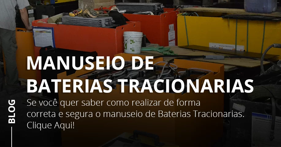 Manuseio de Baterias Tracionarias